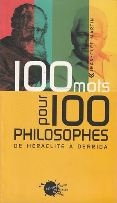 100 Wörter für 100 Philosophen von Heraklit bis Derrida