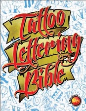 TATTOO LETTERING BIBLE By Superior Tattoo BRAND NEW