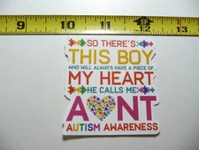 AUTISM SUPPORT SMALL STICKER DECAL BOY MY HEART CALLS HE ME AUNT AWARENESS
