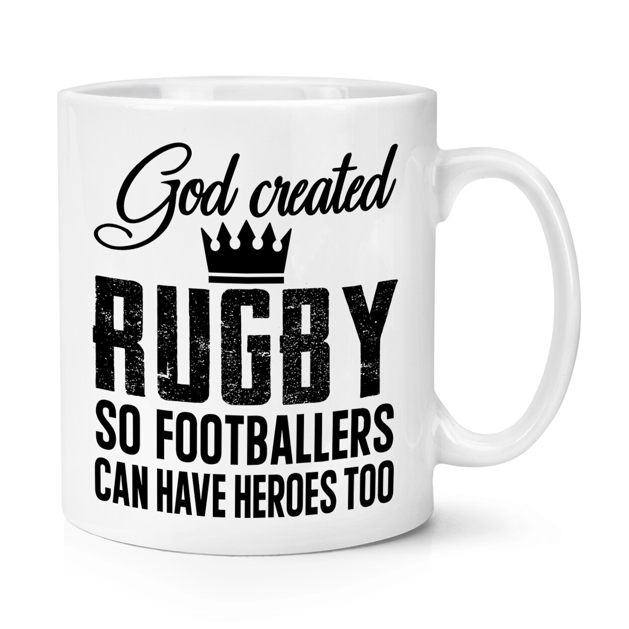 God Made Rugby So Footballers Can Have Heroes Too 10oz Mug Cup Funny Joke Dad