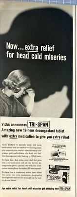 Vicks Tri-Span Decongestant ''Now extra relief for head cold Miseries''VTG Ad 1963