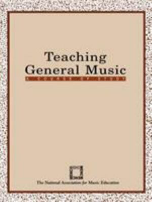 Teaching General Music: A Course of Study  paperback Used - Very Good