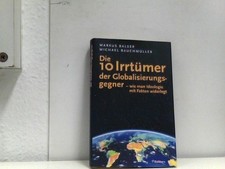 Die 10 Irrtümer der Globalisierungsgegner: W...