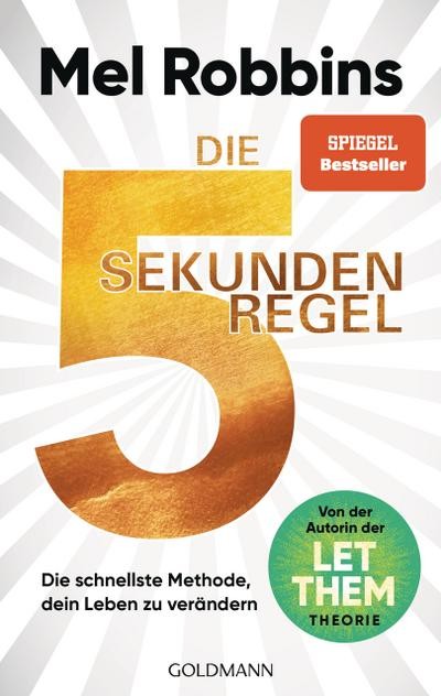 Robbins Mel. Die 5-Sekunden-Regel.