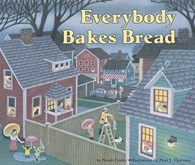 Everybody Bakes Bread (Carolrhoda - Paperback, by Dooley Norah - Very Good