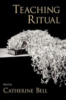 Teaching Ritual Catherine Bell Taschenbuch Kartoniert / Broschiert Englisch 2007