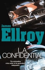LA Confidential: Classic Noir (L.A. Quartet),James Ellroy