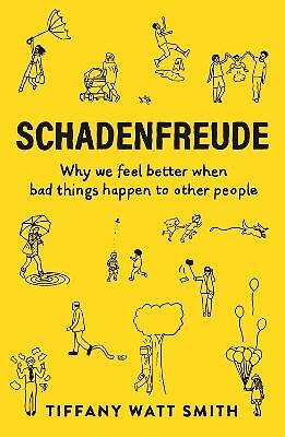 Schadenfreude: Why we feel better when bad things happen to other people by...
