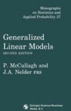 Generalized Linear Models (Chapman & Hall/CRC Monographs on Statistics and Appl