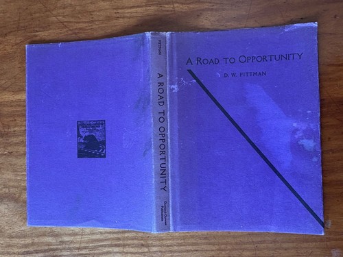 A ROAD TO OPPORTUNITY BY PITTMAN 1934 HC/DJ 1ST ED. PROPOSE NEW ECONOMIC SYSTEM - Picture 8 of 10