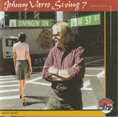 CD The Johnny Varro Swing Seven Swingin On West 57th Street Arbors Records