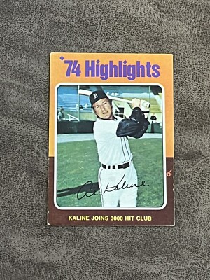 1975 Topps Al Kaline  74 Highlights Kaline Joins 3000 Hit Club #4 VG-EX HOF 