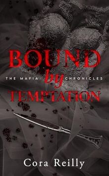 The mafia chronicles. Vol. 4. Bound by temptation  ... | Buch | Zustand sehr gut