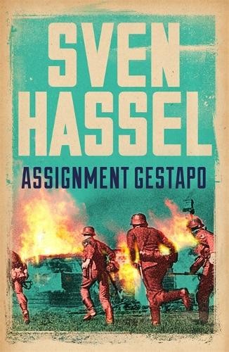 Sven Hassel Assignment Gestapo (Tascabile) Sven Hassel War Classics