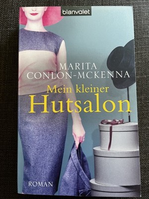 Marita Conlon-McKenna    Mein kleiner Hutsalon