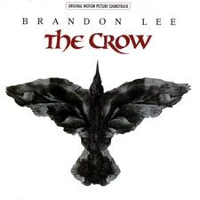 The Crow: Original Motion Picture Soundtrack - Audio CD By Graeme Revell - GOOD