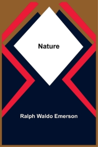 Ralph Waldo Emerson Nature (Poche) - Photo 1/1
