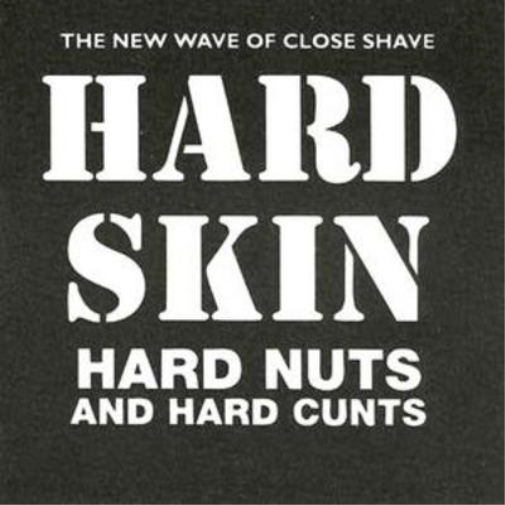Hard Skin Hard Nuts and Hard Cunts (CD) Album