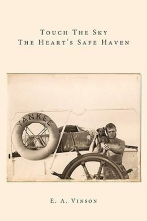 Thumbnail - E. A. Vinson | Touch The Sky - The Heart's Safe Haven | Buch |