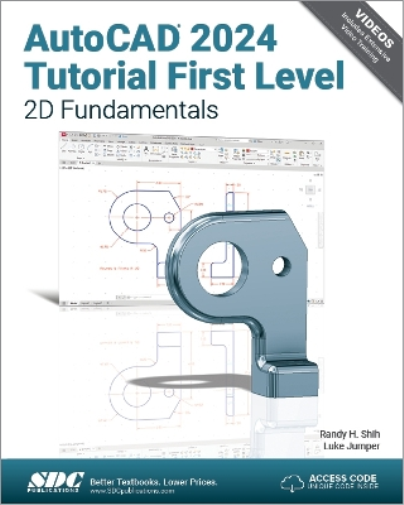 Randy H. Shih Luke Ju AutoCAD 2024 Tutorial First Level 2D Fundamen (Tascabile)