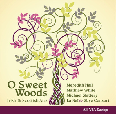 Robert Burns O Sweet Woods: Irish & Scottish Airs (CD) Album