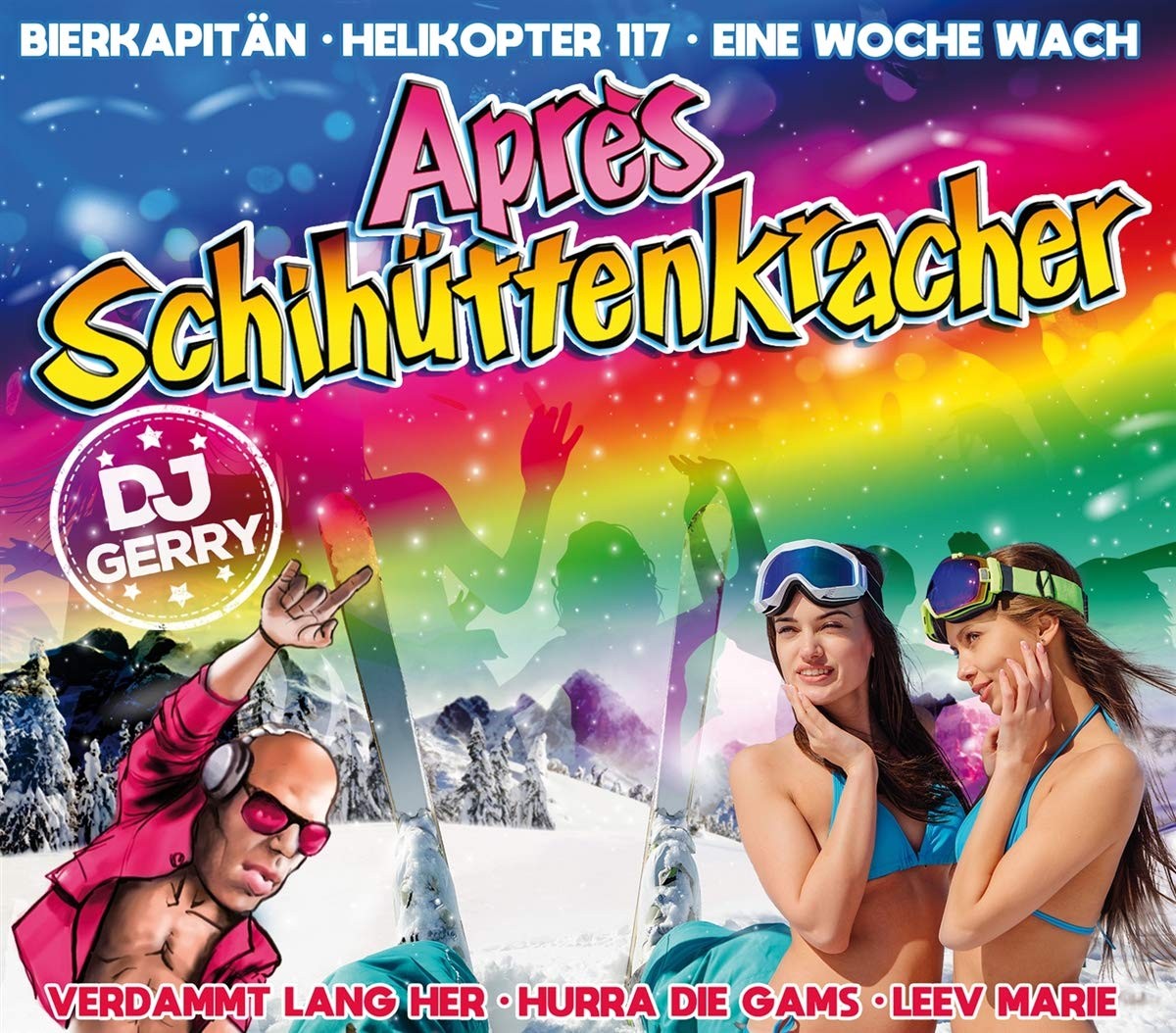 Various DJ Gerry Präsentiert Aprés Schihüttenkracher (CD)