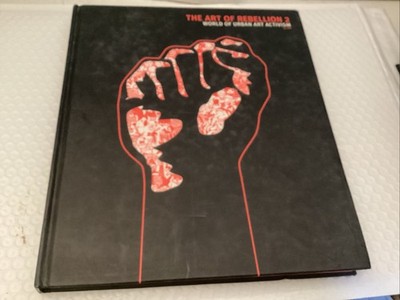 ART OF REBELLION 2: World of Urban Art- C. Hundertmark '06 HC Print*Graffiti