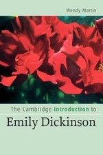 The Cambridge Introduction to Emily Dickinson ... 9780521672702 by Martin, Wendy