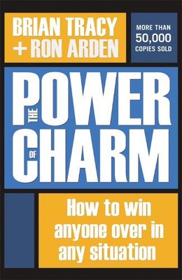 Brian Tracy Ron Arden Power of Charm (Taschenbuch)