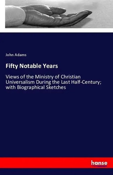 John Adams | Fifty Notable Years | Taschenbuch | Englisch (2018) | 292 S.-image