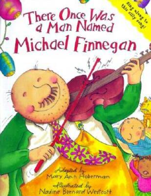 There Once Was a Man Named Michael Finnegan - Hardcover - GOOD