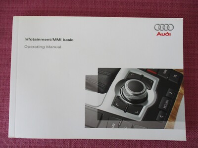 (2006) AUDI MMI BASIC NAVIGATION SAT NAV / AUDIO / PHONE HANDBOOK. A6 S6 A8 Q7