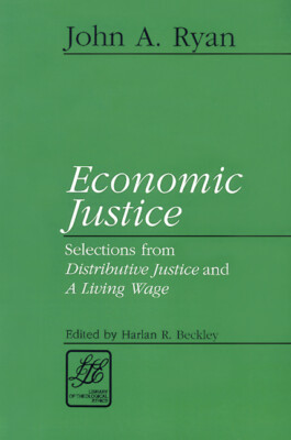 Economic Justice: Readings From Distributive Justice And A Living Wage