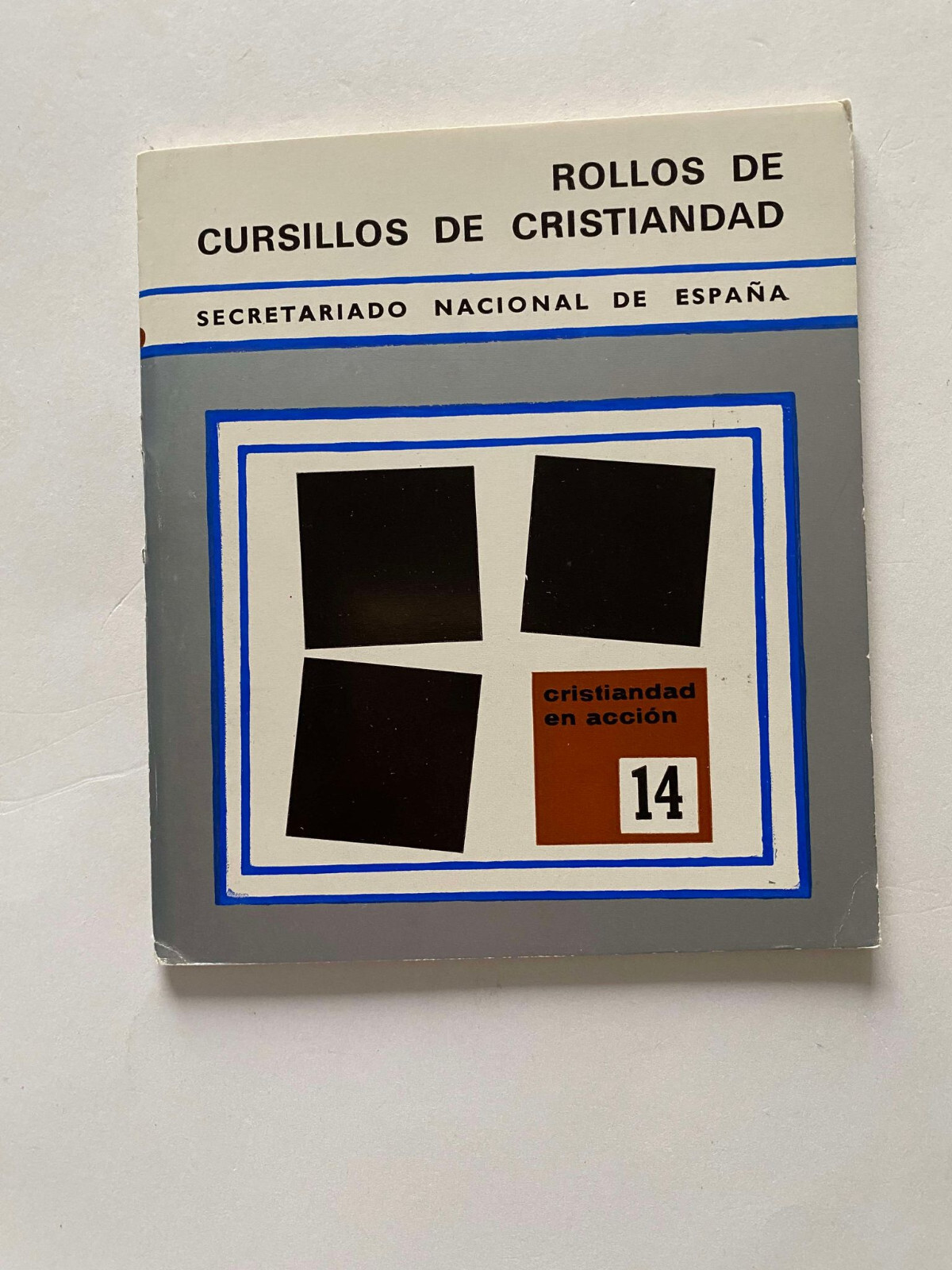 Rollos De Cursillos De Cristiandad 14 Secretariado Nacional De Espana ...