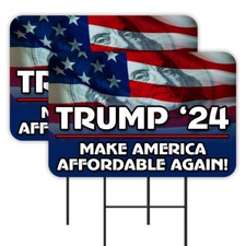 Trump 2024 - Make America Affordable Again 2 Pack Double-Sided Yard Signs 16" x