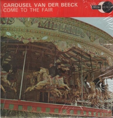 Carousel Van Der Beeck Come To The Fair NEAR MINT Decca/Ecplipse Vinyl LP