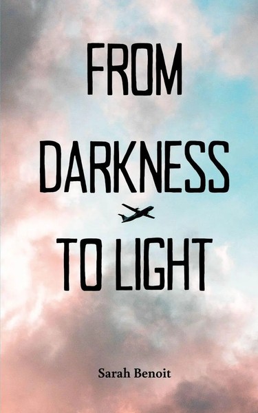 Sarah Benoit | From Darkness To Light | Taschenbuch | Englisch (2023)-image