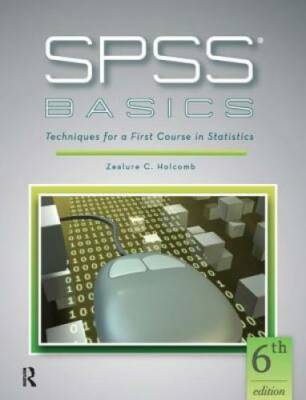 SPSS Basics: Techniques for a First Course in Statistics - Paperback - GOOD