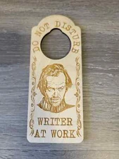 The Shining Do Not Disturb Writer at Work Engraved Door Hanger 8 Colors