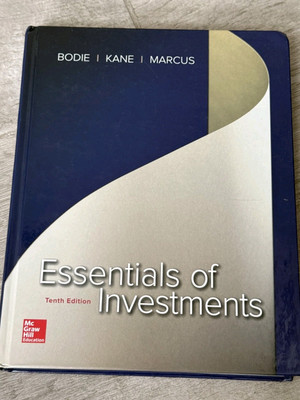   Essentials of Investments - Tenth Edition - Bodie Kane Marcus 10th Edition