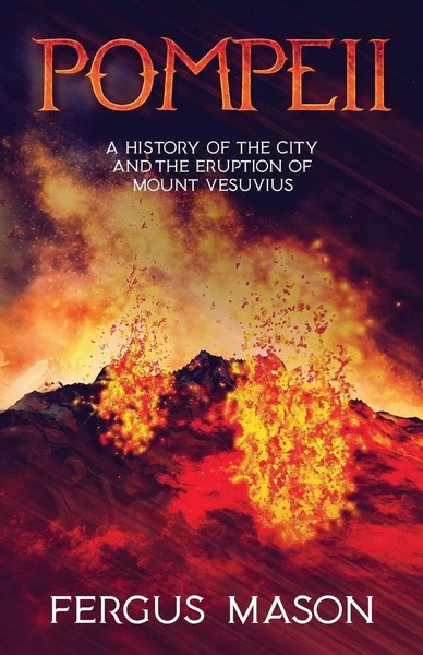 Fergus Mason | Pompeii | Taschenbuch | Englisch (2016) | History Shorts-image