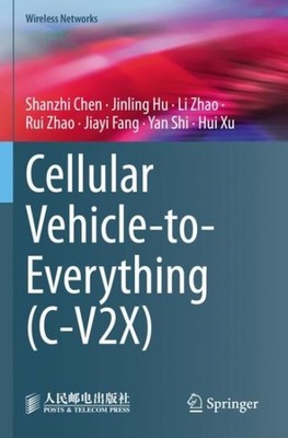 Cellular Vehicle-to-everything C-v2x, Paperback by Chen, Shanzhi; Hu, Jinling...