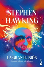 La Gran Ilusin: Las Grandes Obras de Albert Einstein / A Stubbornly Persistent I
