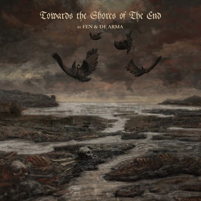 Fen/De Arma Towards the Shores of the End (CD) Album Digipak (UK IMPORT)