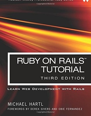 RUBY ON RAILS TUTORIAL: LEARN WEB DEVELOPMENT WITH RAILS By Michael Hartl *VG+*