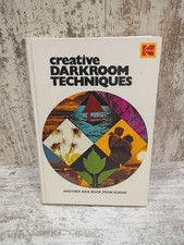 Kodak Creative Darkroom Techniques 1973 First Edition Hardback