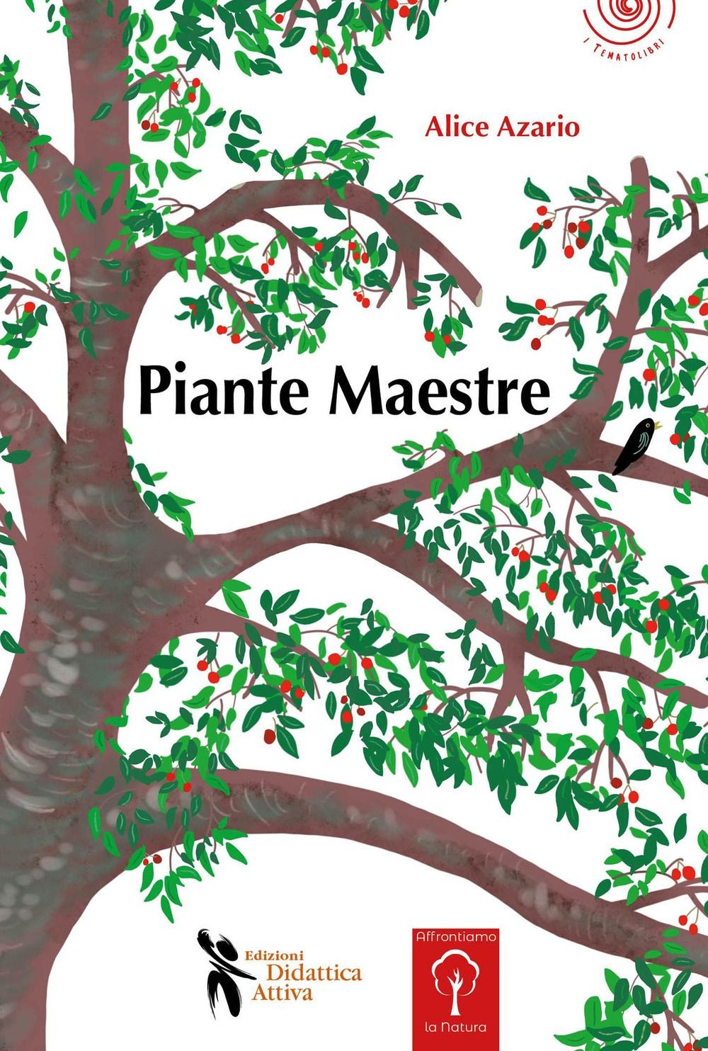 Libri Azario Alice - Piante Maestre. Ediz. A Colori