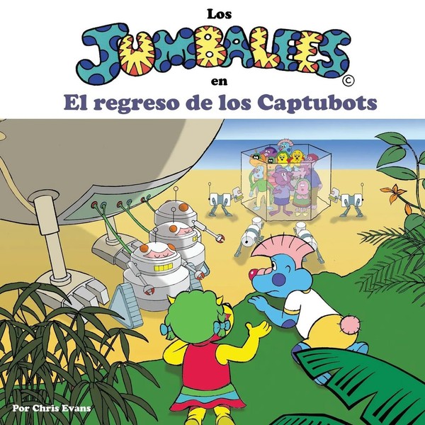Chris Evans | Los Jumbalees En El Regreso De Los Captubots | Taschenbuch (2020)-image