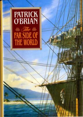 The Far Side of the World (Aubrey/Maturin Novels, 10) (Book 10) by O'Brian, Pat
