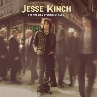 I'm Not Like Everybody Else by Jesse Kinch